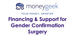 Financing & Support for Gender Confirmation Surgery from money geek